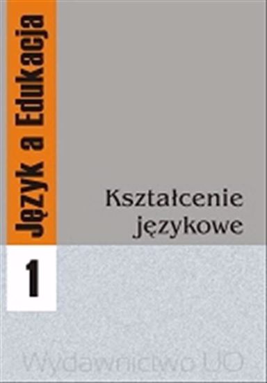 Obrazek "Język a Edukacja" 1: Kształcenie językowe 