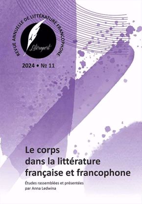 Obrazek Literaport Revue annuelle de la littérature francophone. No 11: Le corps dans la littérature française et francophone